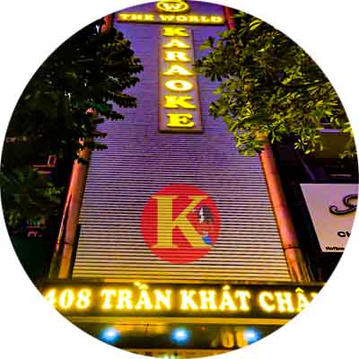 Karaoke The World 408 Trần Khát Chân | Đặt Phòng | Karaokehanoi.com