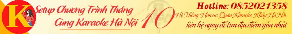 Karaoke Hà Nội | Karaokehanoi.com là website đặt phòng hàng đầu Hà Nội
